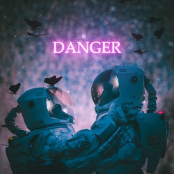 Danger