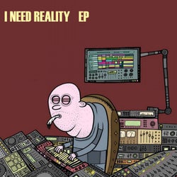 I Need Reality EP