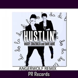 Hustlin (Angerwolf Remix)