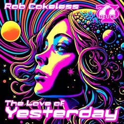 The Love Of Yesterday