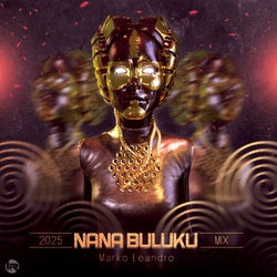 Nana Buluku (2025 Mix)