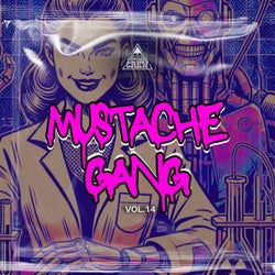 Mustache Gang, Vol. 14