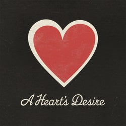 A HEART'S DESIRE