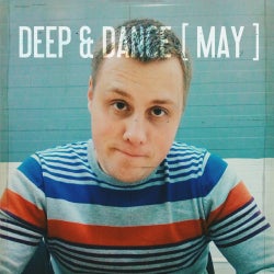 DEEP & DANCE [ MAY ]