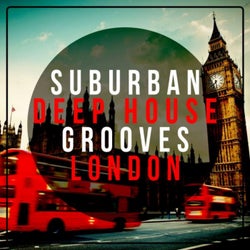 Suburban Deep House Grooves London