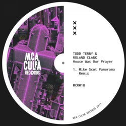 House Was Our Prayer (Mike Scot Panorama Remix)