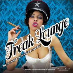 Freak Lounge - Crazy Lounge & Downbeat Soundz