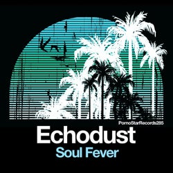 Echodust - Soul Fever