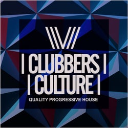Clubbers Culture: Quality Progressive House