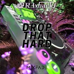 Drop That Hard