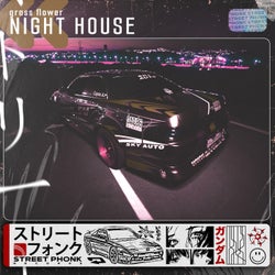 NIGHT HOUSE