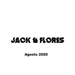 JACK & FLORES Agosto 2020