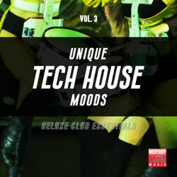 Unique Tech House Moods, Vol. 3 (Deluxe Club Essentials)