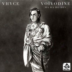 Voivodine (Ha Ha Ho Hey)