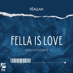 Fella Is Love