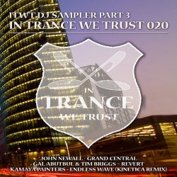 In Trance We Trust 020 [DJ Sampler Part 3]
