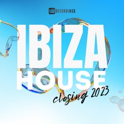 Ibiza Closing Party 2023 House