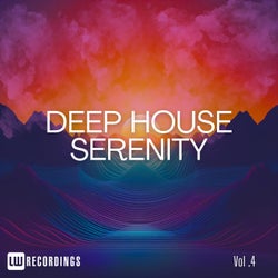 Deep House Serenity, Vol. 04