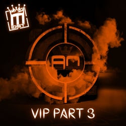 VIP Part 3