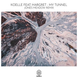 My Tunnel - Jones Meadow Remix