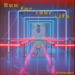 Run for Your Life