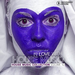In Love With House Music Vol. 10