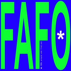 FAFO (Extended Mix)