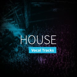 Vocal Tracks: House