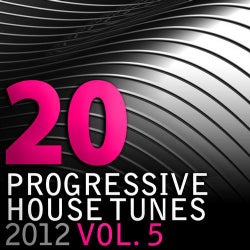 20 Progressive House Tunes 2012, Vol. 5