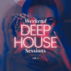 Deep-House Weekend Sessions, Vol. 2