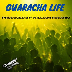 Guaracha Life (William Rosario's UpBeat Mix)