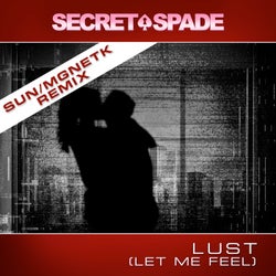 Lust (SUN/MGNETK Remix)