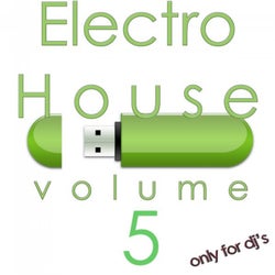 Electro House, Vol. 5 (Only for DJ's)