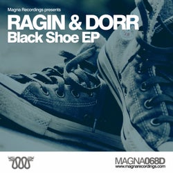 Ragin & Dorr - Black Shoe EP