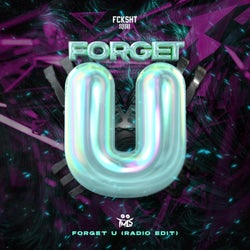 FORGET U (Radio Edit)