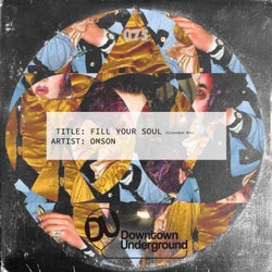Fill Your Soul (Extended Mixes)