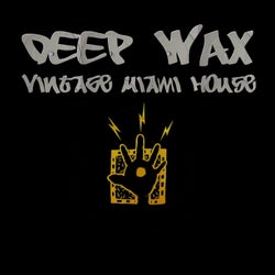 E-SA Records Presents DEEP WAX : Vintage Miami House Vol. 1