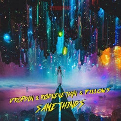 Same Things - Extended Version