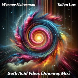 Seth Acid Vibes (Journey Mix)