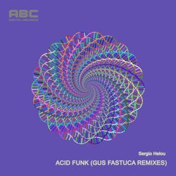 Acid Funk (Gus Fastuca Remixes)