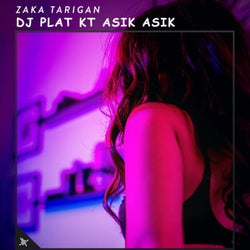 DJ Plat Kt Asik Asik