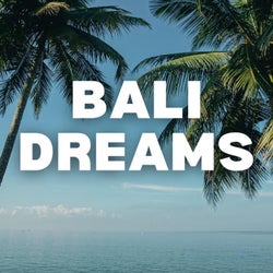 Bali Dreams