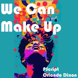 We Can Make Up