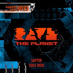 Rave the Planet: Supporter Series, Vol. 023