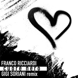 Cuore nero (Gigi Soriani Remix)