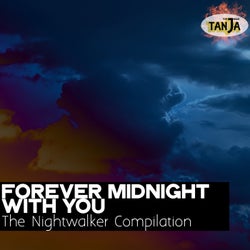 Forever Midnight with You (The Nightwalker Compilation)