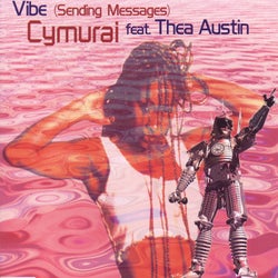 Vibe (Sending Messages) [feat. Thea Austin] [Remixes]