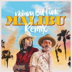 Malibu (Nothing But Funk Remix)