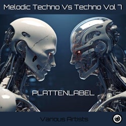 Melodic Techno Vs Techno Vol. 7
