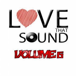 Love That Sound Greatest Hits, Vol. 6